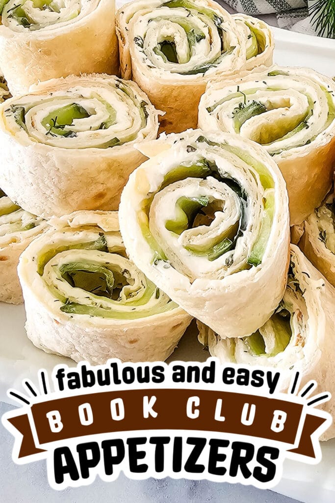 book club appetizers - Cucumber Dill Pinwheels