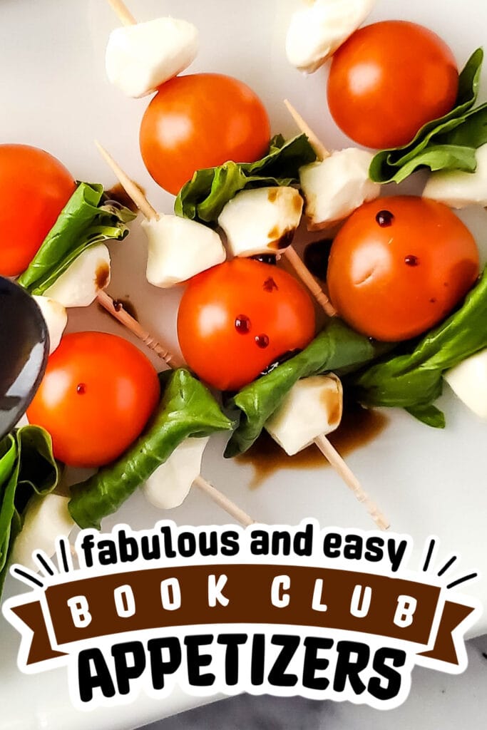 book club appetizers - Luxurious Caprese Skewers