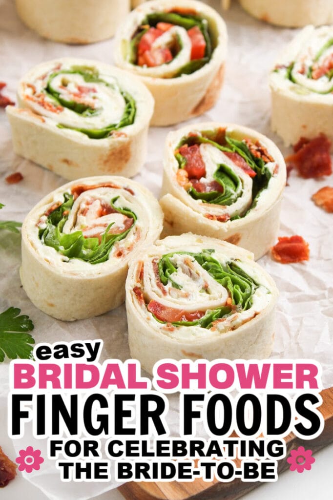 bridal shower finger foods -BLT Pinwheel Sandwiches