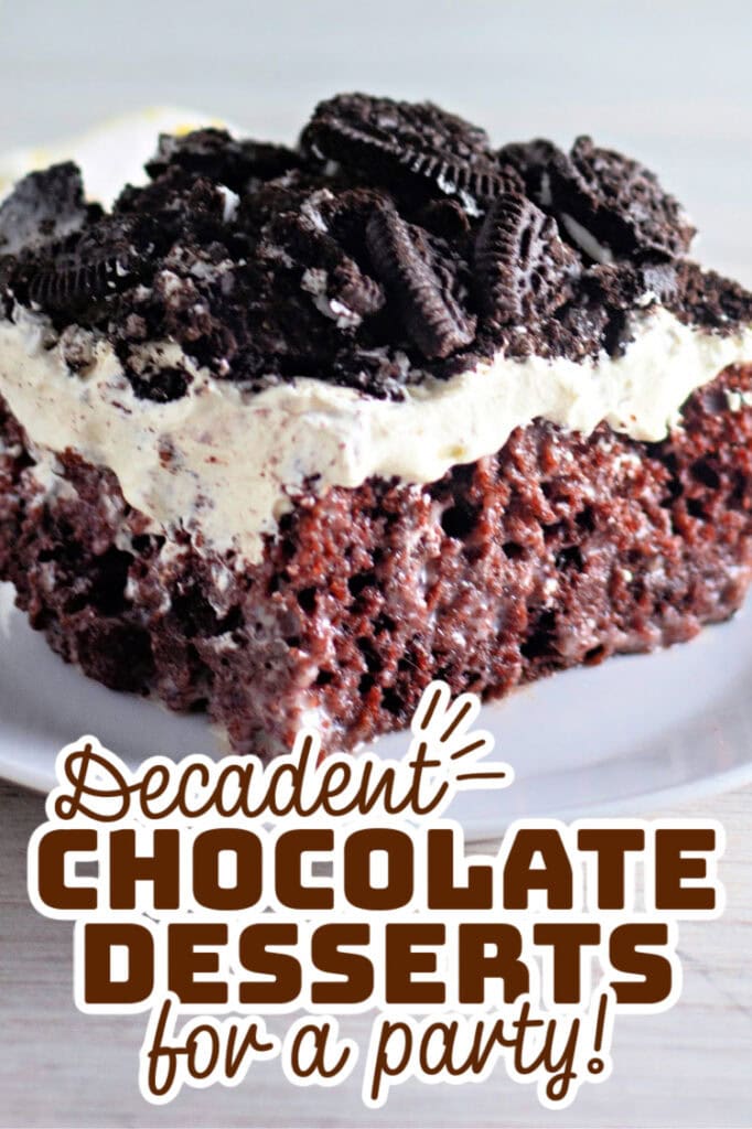 decadent chocolate desserts - Milk and Oreo Chocolate Poke Cake
