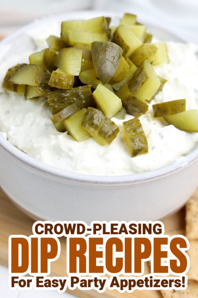 dip recipes -Creamy Tangy Dill Pickle Dip