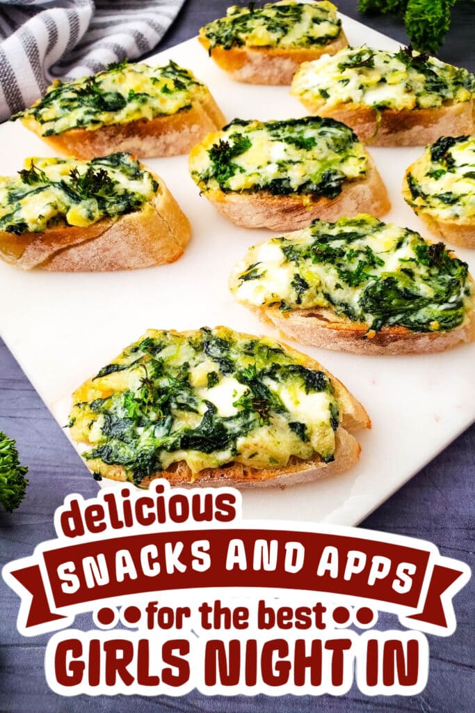 girls night snacks -Spinach Artichoke Crostini