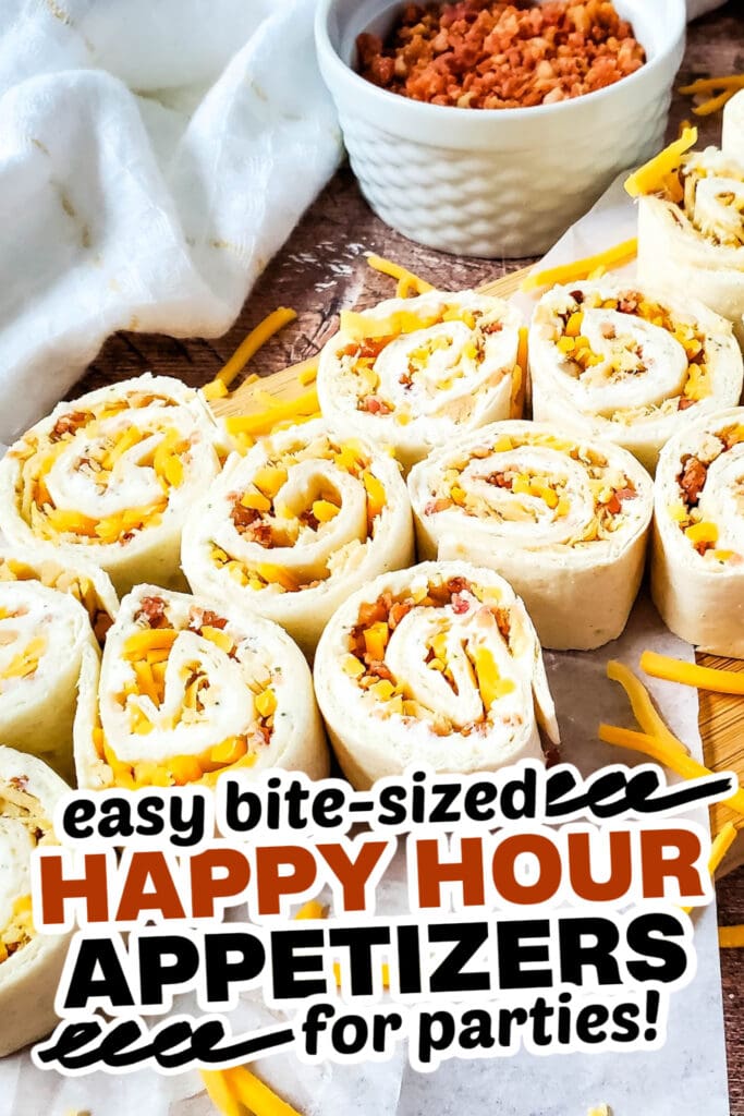 happy hour appetizers- Crack Chicken Pinwheels