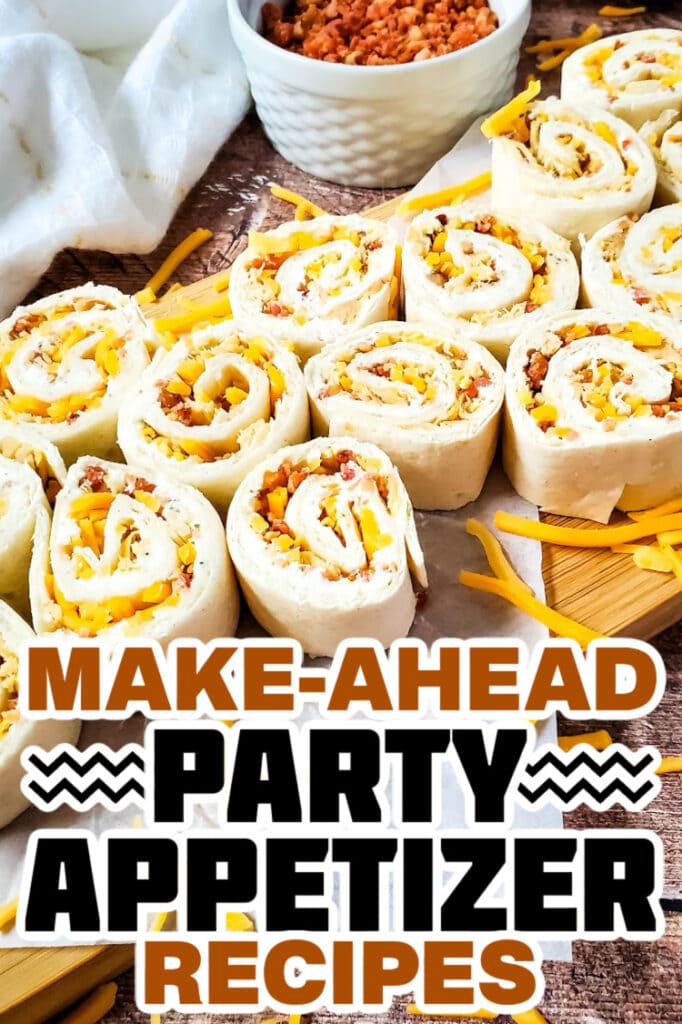 make ahead appetizer - Crack Chicken Pinwheels