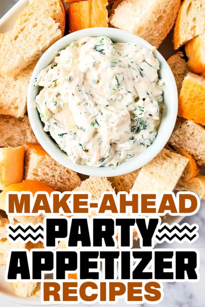 make ahead appetizer -Creamy Spinach Dip