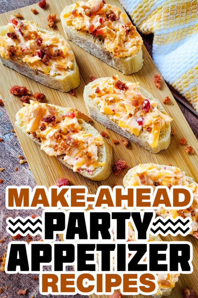 make ahead appetizer -Pimento Cheese and Bacon Crostini