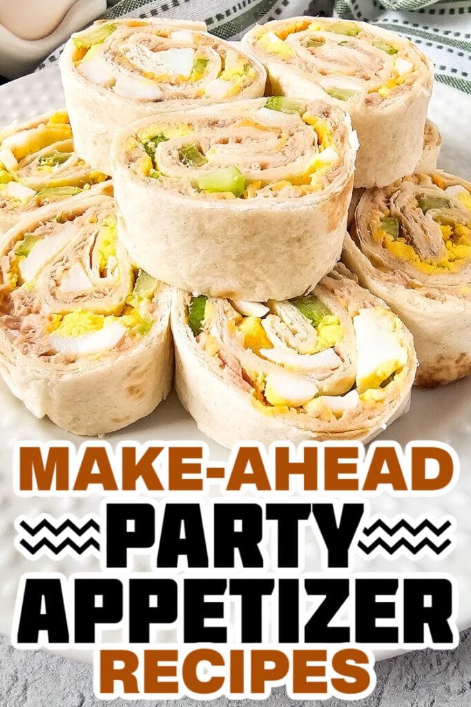 make ahead appetizer -Tuna Salad Pinwheels