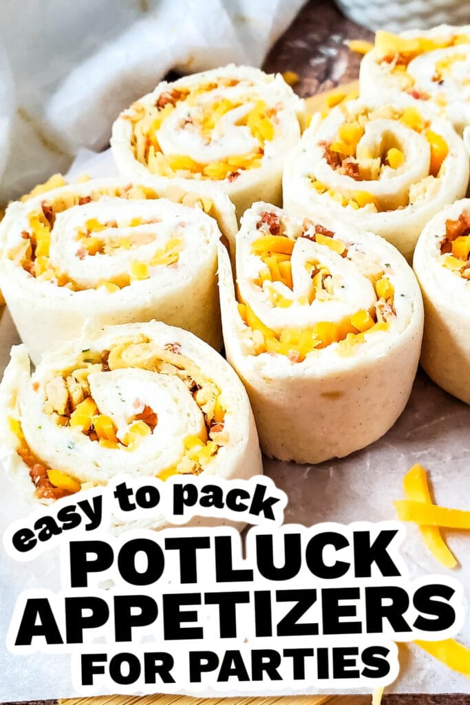potluck appetizers -Crack Chicken Pinwheels