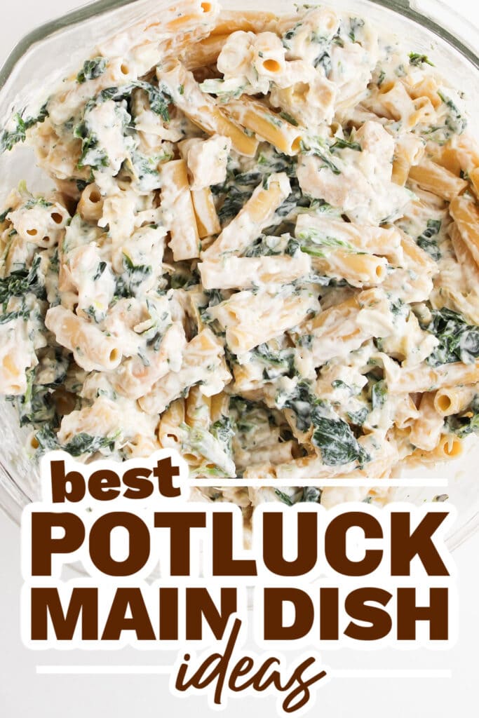 potluck main dish ideas - Creamy Spinach Artichoke Chicken Pasta Casserole copy