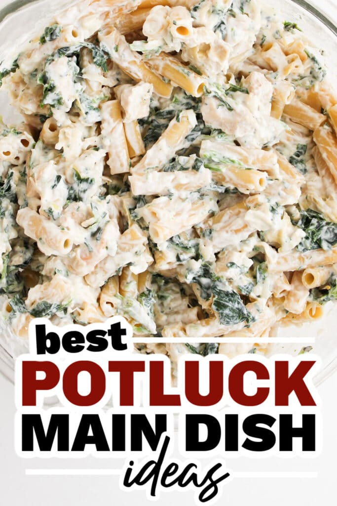 potluck main dish ideas - Creamy Spinach Artichoke Chicken Pasta Casserole copy
