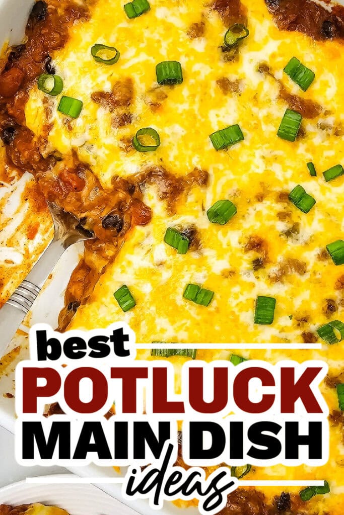 potluck main dish ideas - Mexican Lasagna Tortilla Casserole copy
