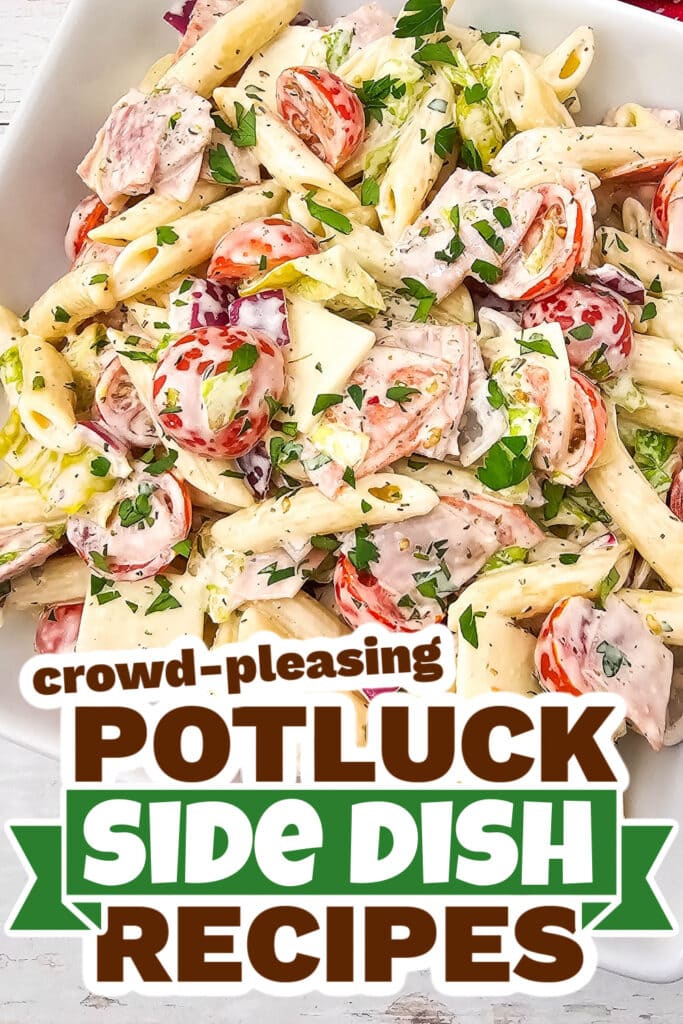 potluck side dish - Italian Hoagie Pasta Salad copy