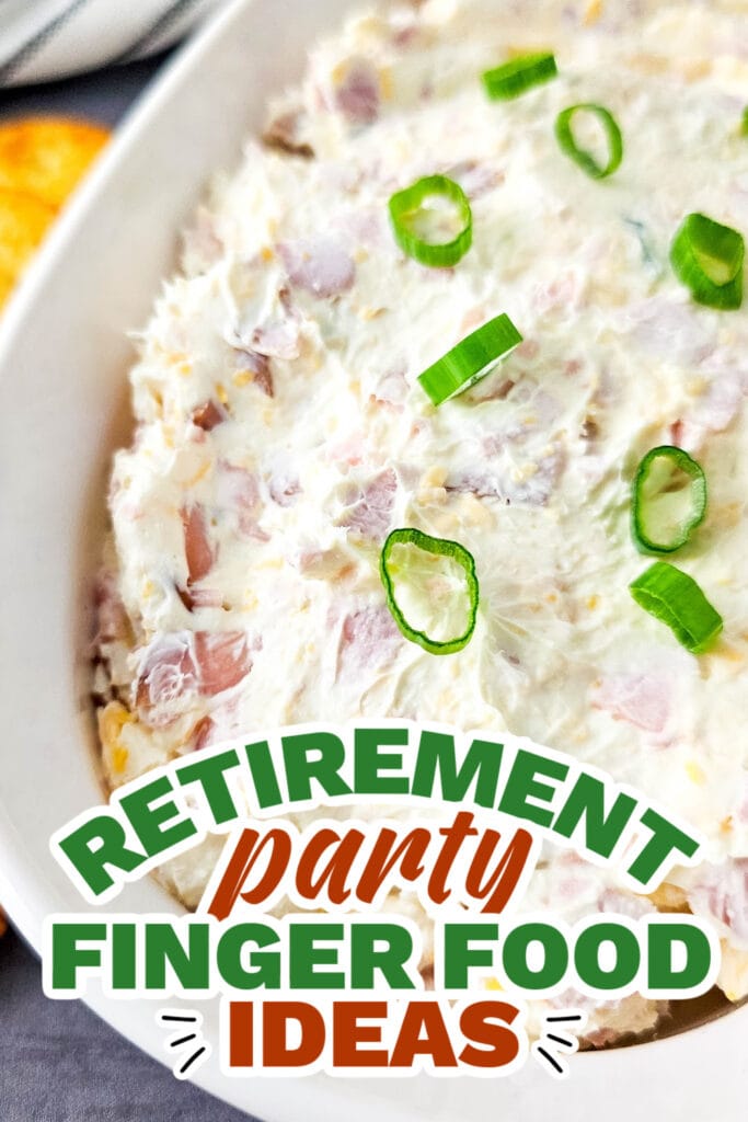 retirement party finger food ideas -Cold Cheesy Ham Dip copy