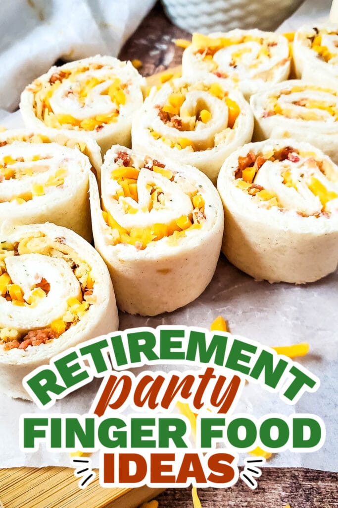 retirement party finger food ideas - Crack Chicken Pinwheels copy