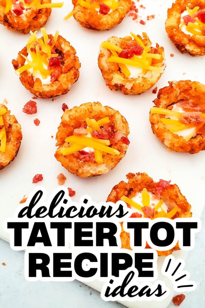 tater tot recipe ideas - Loaded Tater Cups copy