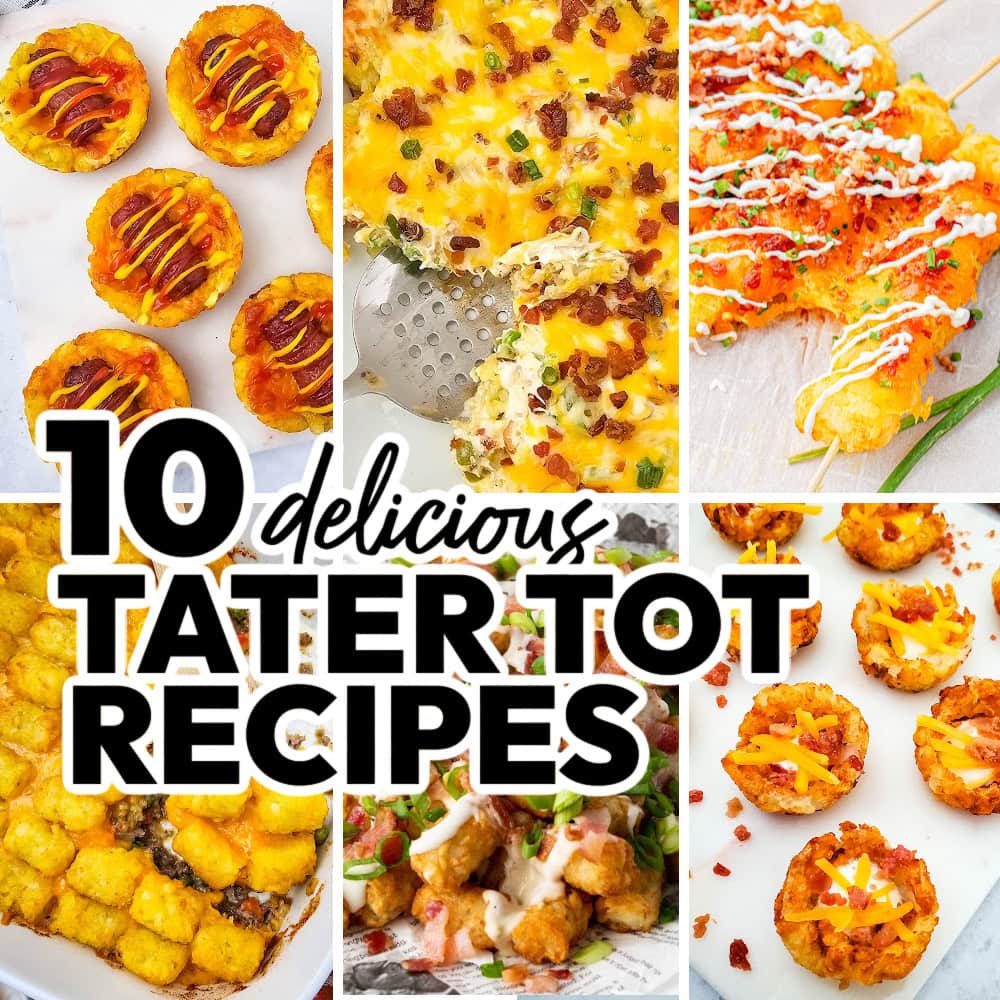 tater tot recipe ideas featured image