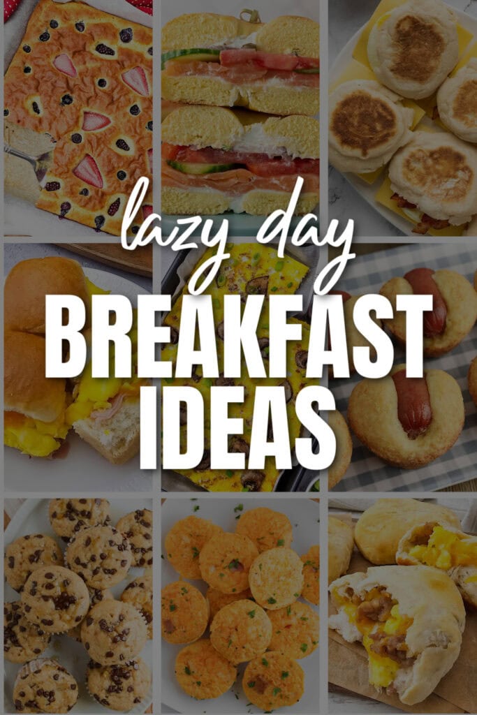 Lazy Day Breakfast Ideas