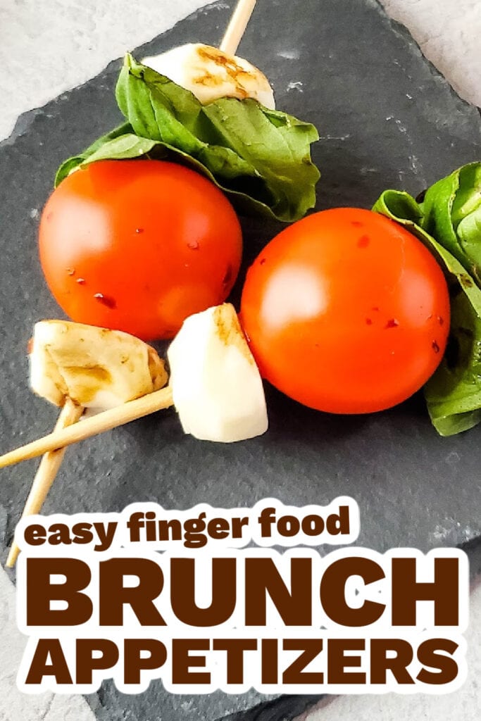 brunch appetizers - Caprese Skewers copy