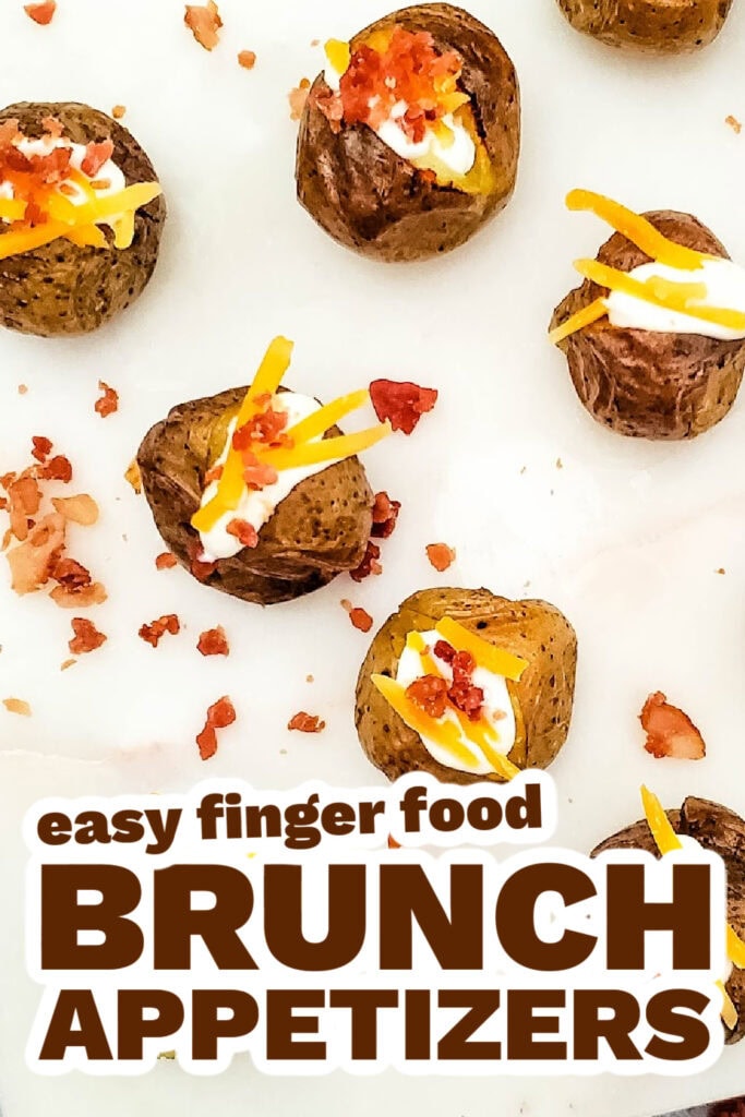 brunch appetizers -Loaded Mini Baked Potato Bites