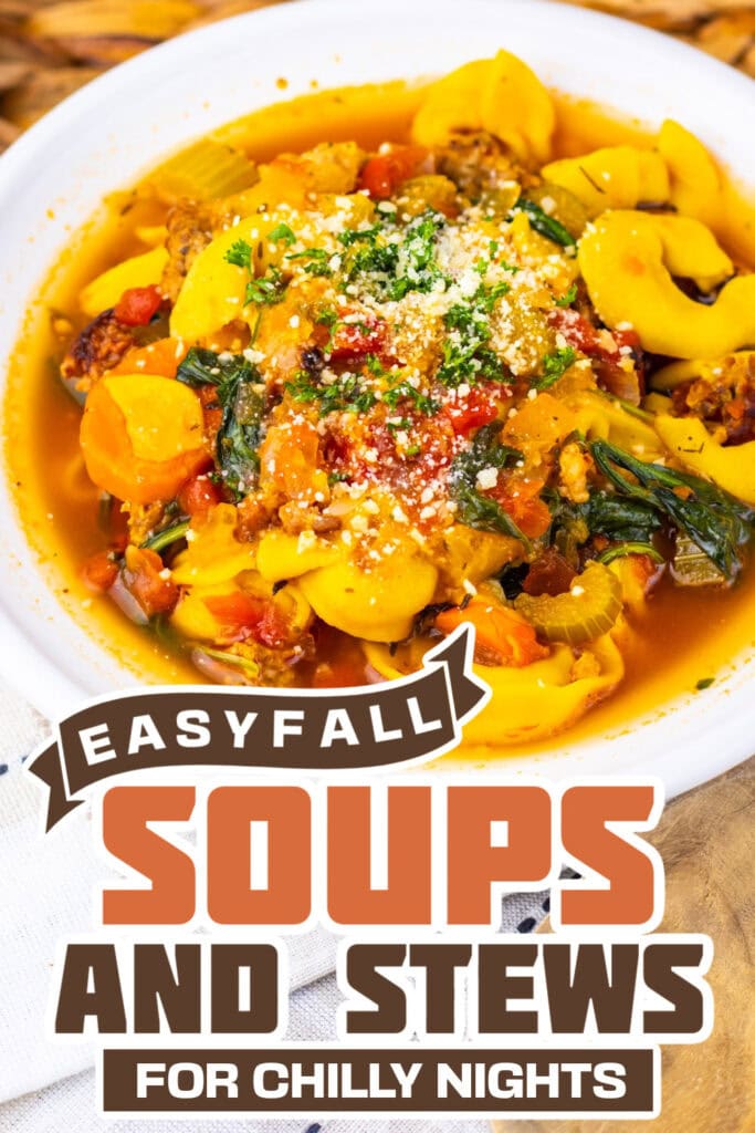 fall soups and stews - Autumn Tortellini Soup copy