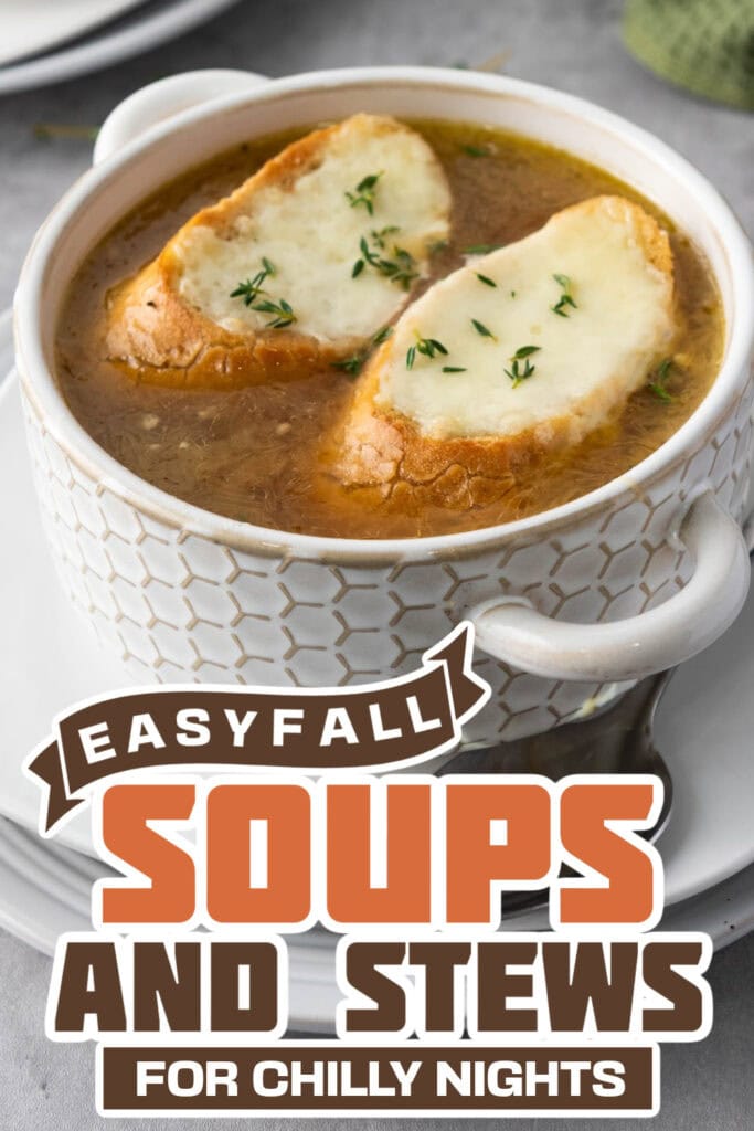 fall soups and stews -French Onion Soup with Cheesy Bread copy