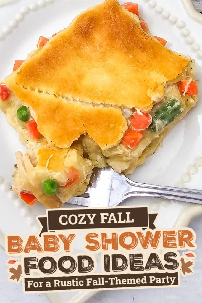 fall themed baby shower food ideas -Chicken Pot Pie Casserole copy
