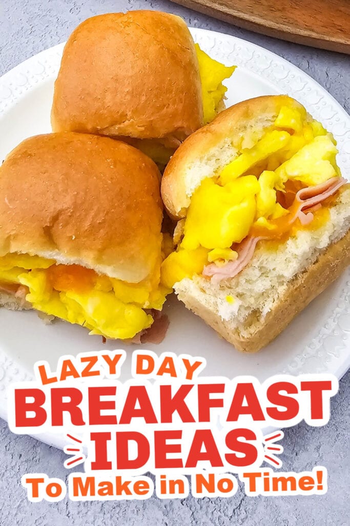 lazy day breakfast ideas - Ham and Cheese Breakfast Sliders copy