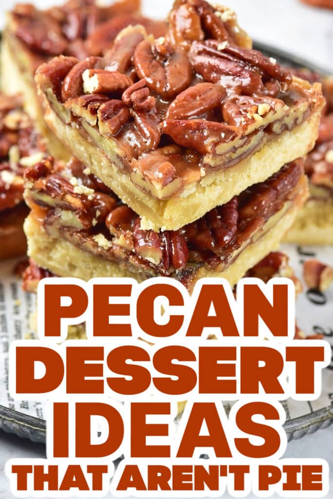 pecan dessert ideas - Old-fashioned Pecan Pie Bars copy