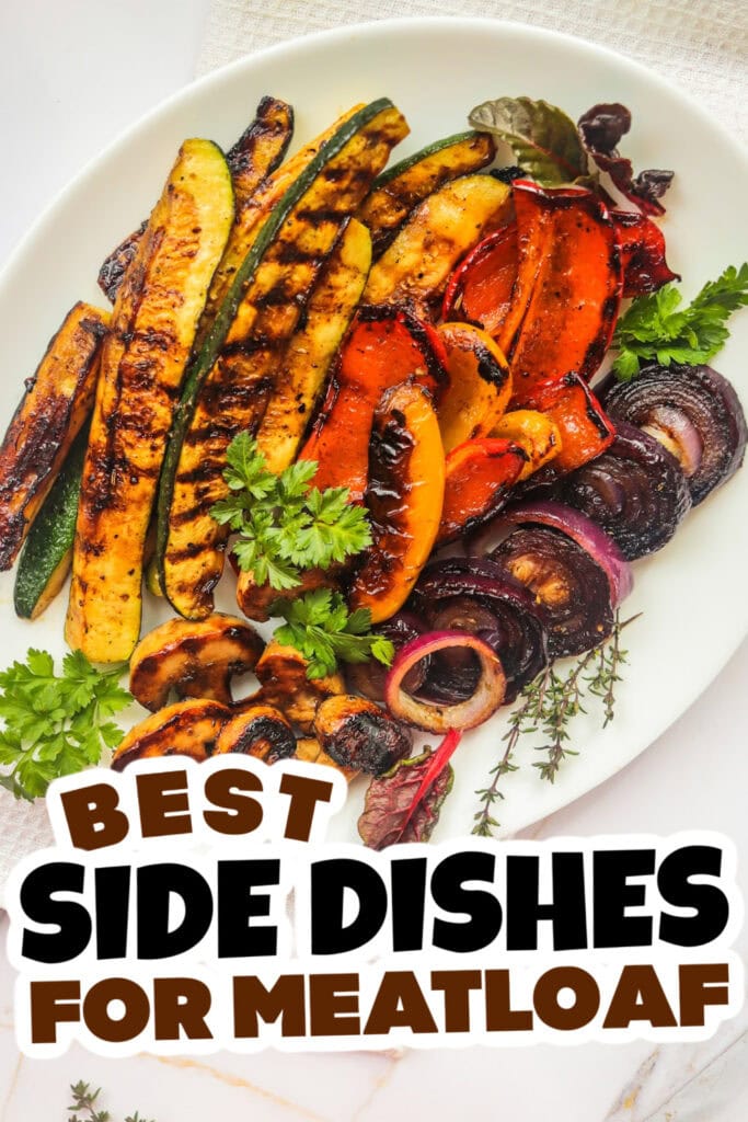 side dishes for meatloaf - Grilled Vegetables with Balsamic Vinegar & Herbs copy