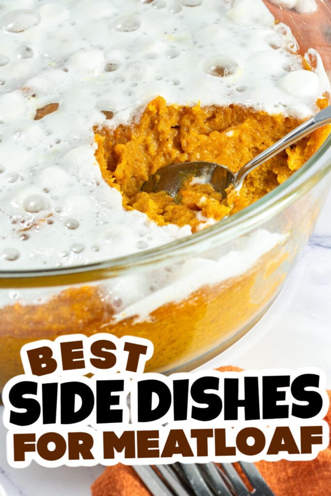 side dishes for meatloaf - Sweet Potato Casserole
