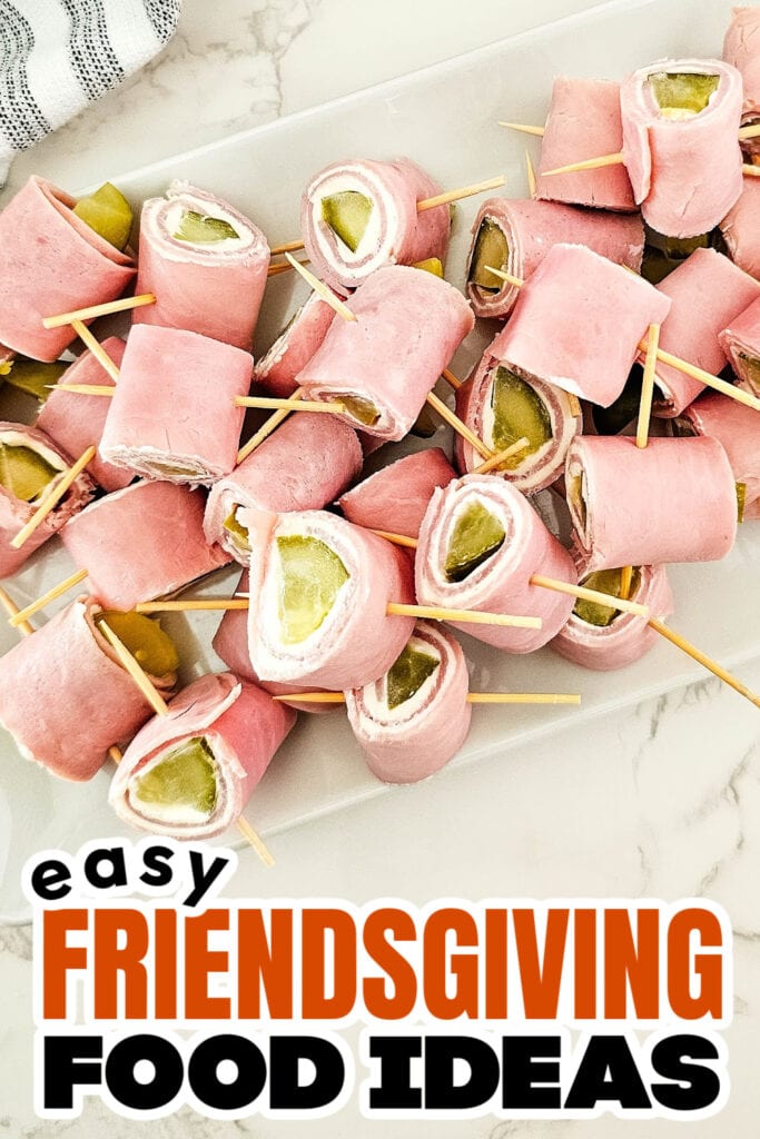 Friendsgiving Food Ideas-Pickle Ham Rolls