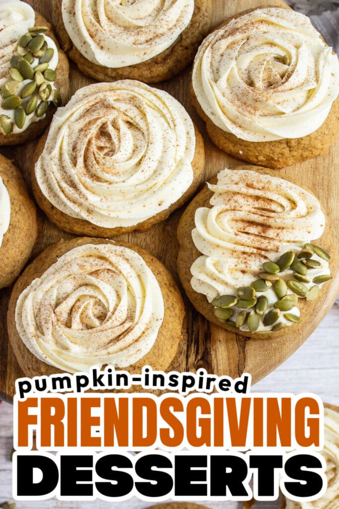 Pumpkin-Inspired Friendsgiving Dessert- Pumpkin Cookies