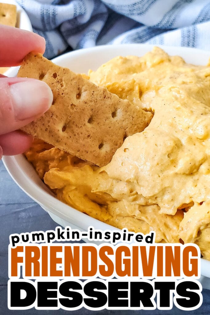 Pumpkin-Inspired Friendsgiving Dessert- Pumpkin Dessert Dip