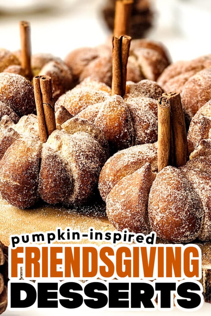 Pumpkin-Inspired Friendsgiving Dessert- Pumpkin Donuts