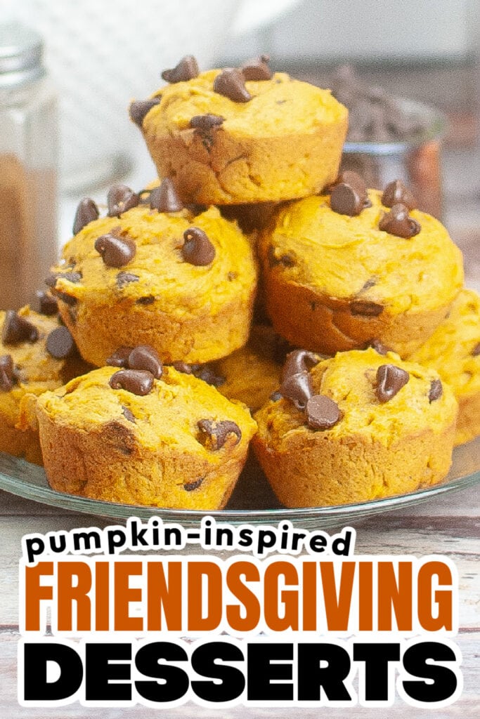 Pumpkin-Inspired Friendsgiving Dessert- Pumpkin Spice Muffins