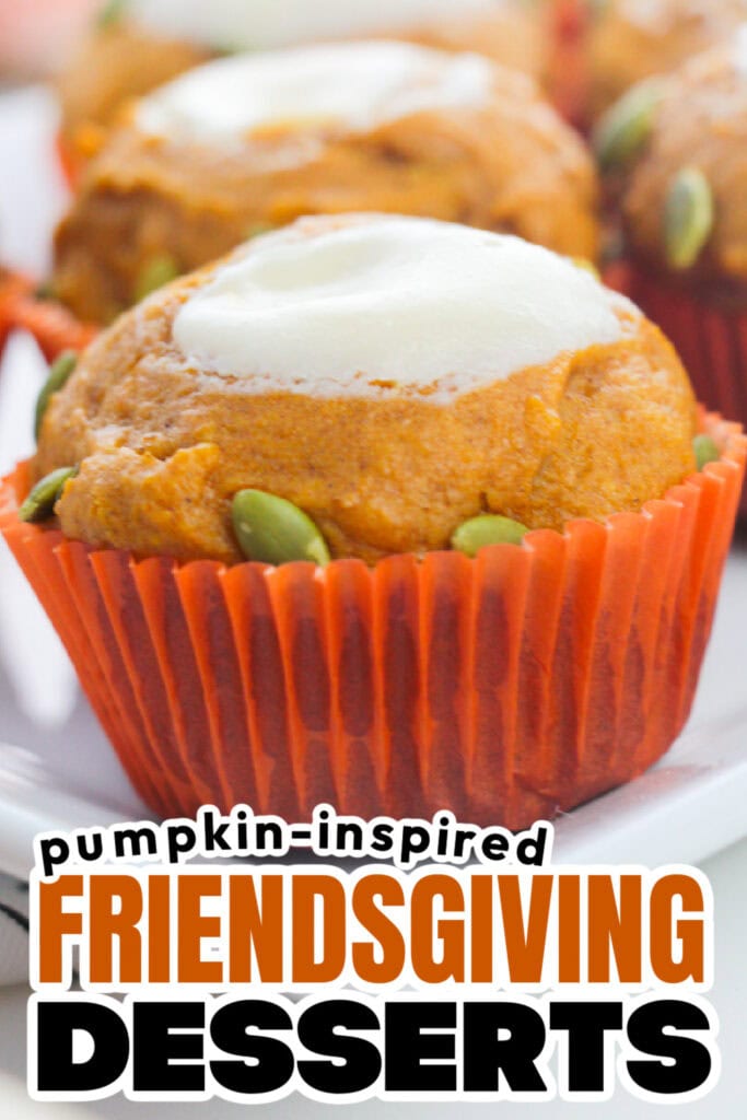 Pumpkin-Inspired Friendsgiving Dessert- Starbucks Copycat Pumpkin Muffins