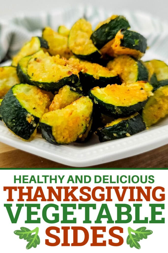 Thanksgiving Vegetable Sides - Air-Fried Zucchini Bites copy