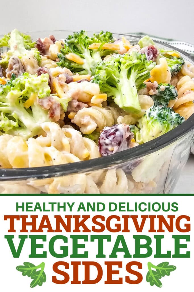 Thanksgiving Vegetable Sides - Broccoli Pasta Salad copy