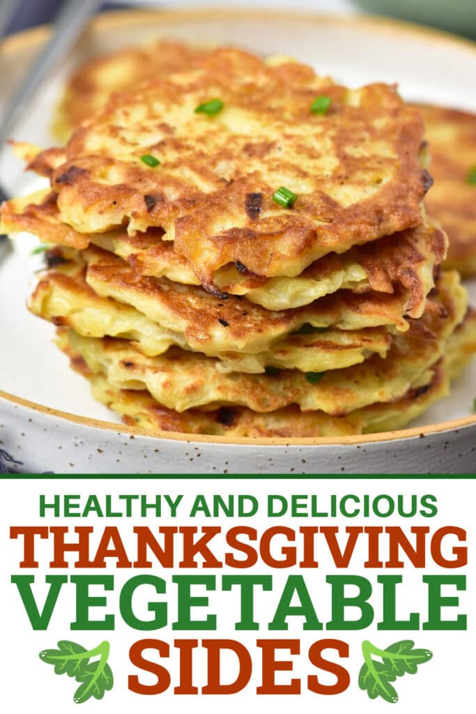 Thanksgiving Vegetable Sides - Crispy Potato Latkes copy