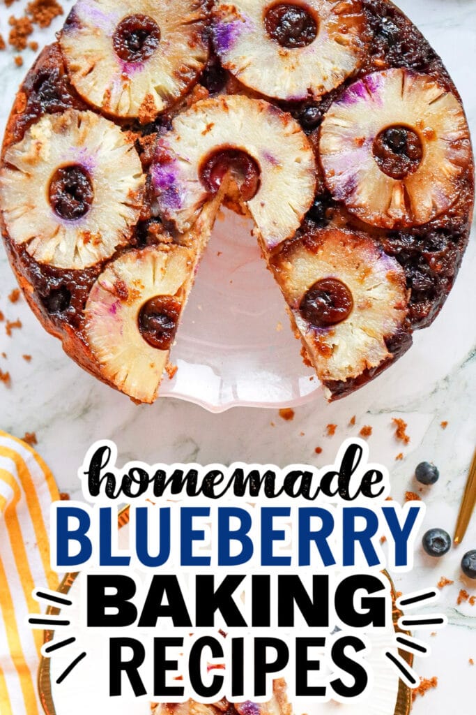blueberry baking recipes -Pineapple Upside Down Cake with Blueberries copy