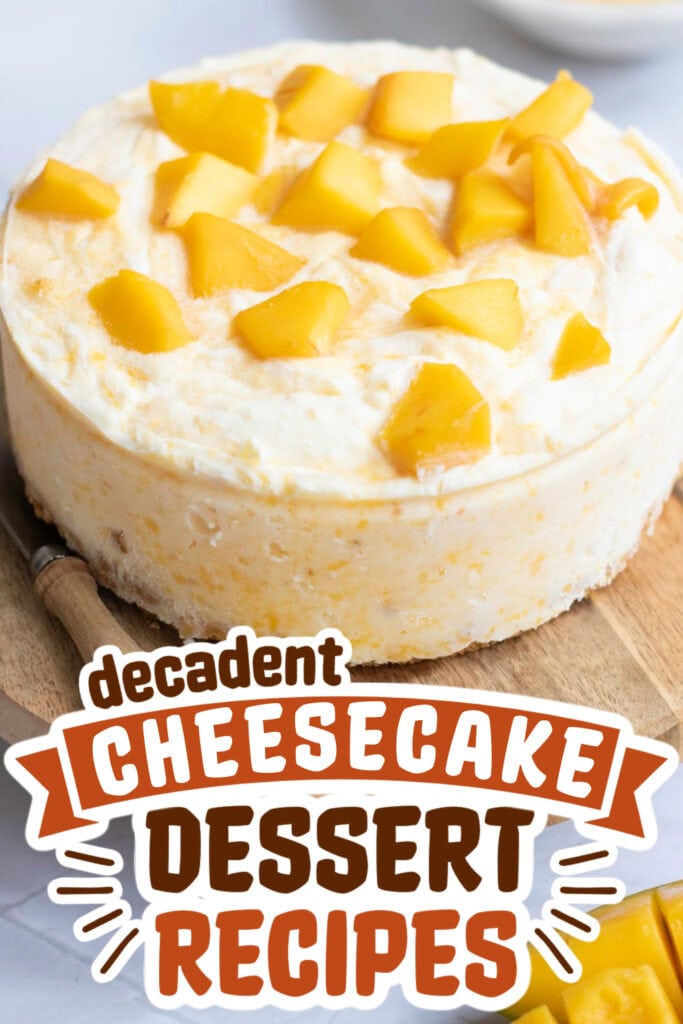 cheesecake recipes -Sweet Creamy Tropical Mango Cheesecake