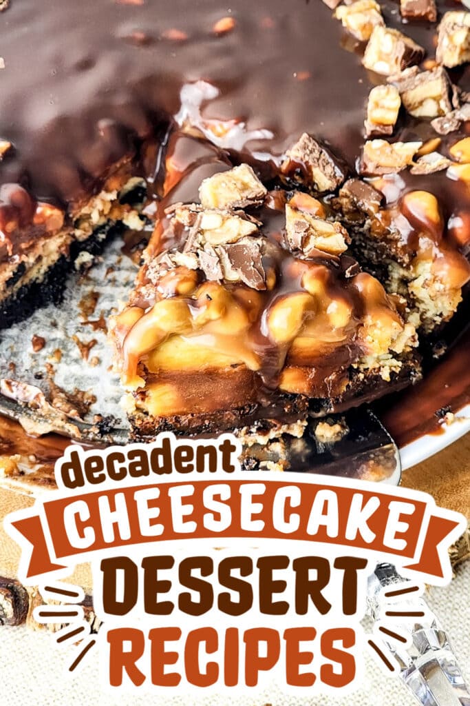 cheesecake recipes - snickers cheesecake