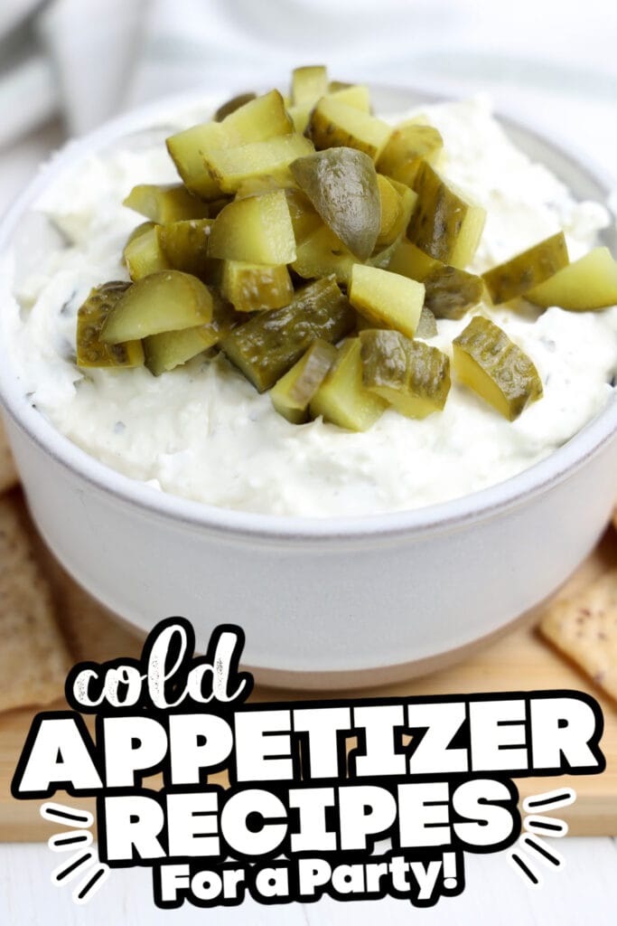 cold appetizer - Creamy Tangy Dill Pickle Dip