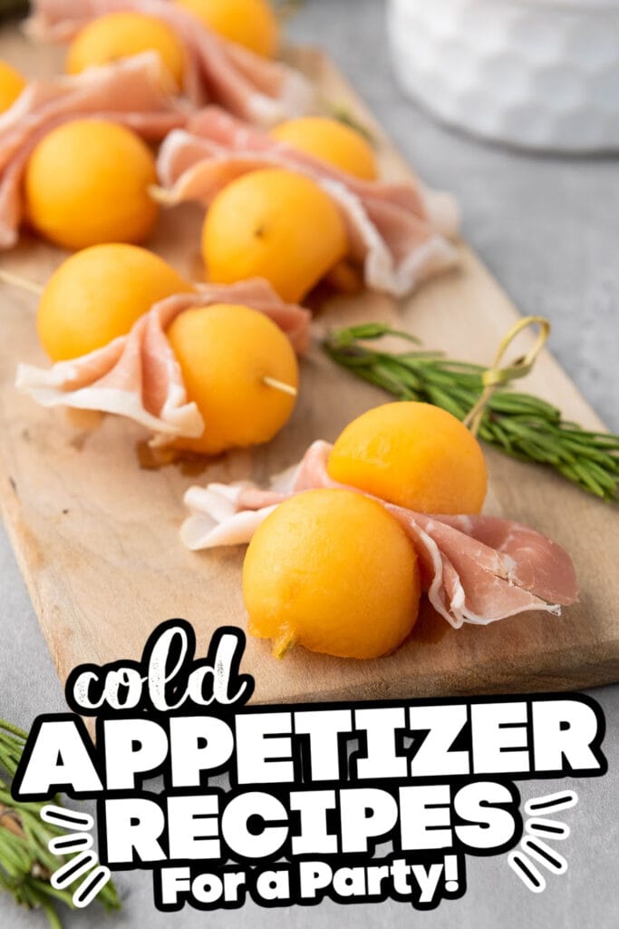 cold appetizer - Refreshing Cantaloupe and Prosciutto Skewers