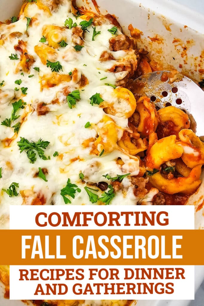 fall casserole recipes - Italian Sausage Tortellini Casserole copy