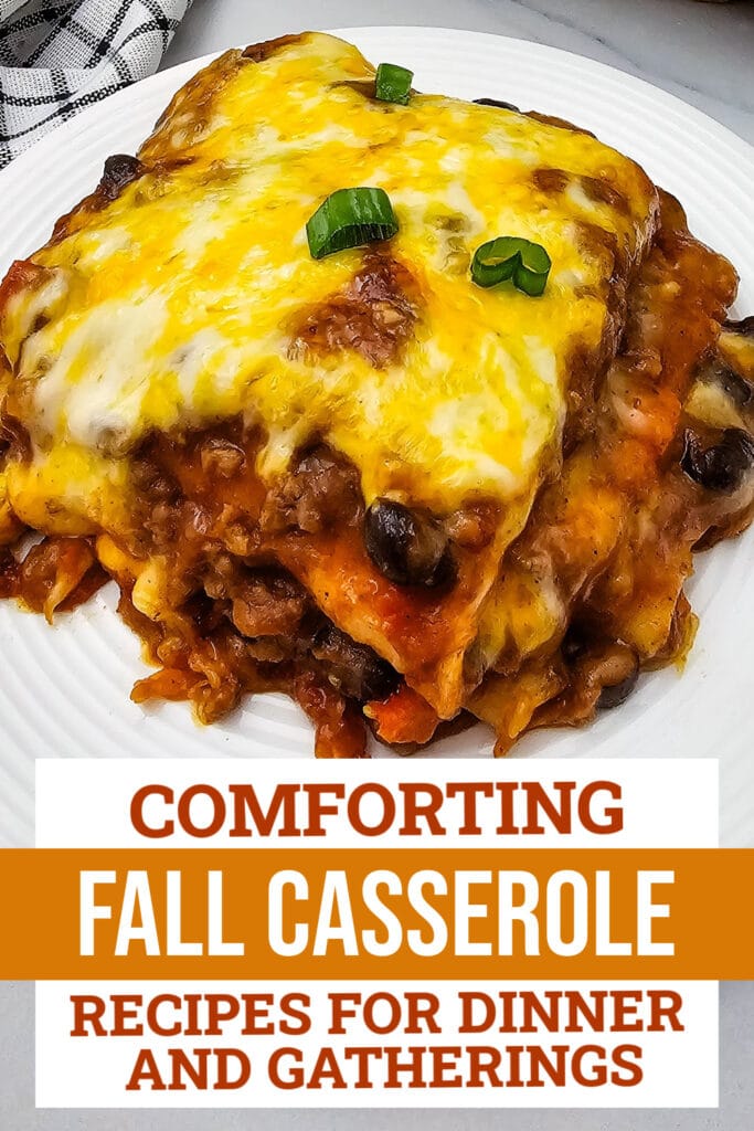 fall casserole recipes - Mexican Lasagna Tortilla Casserole copy