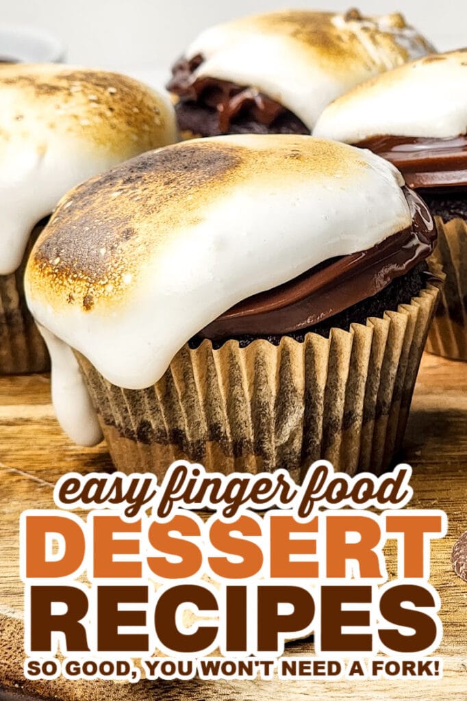 finger food desserts - S’mores Cupcakes