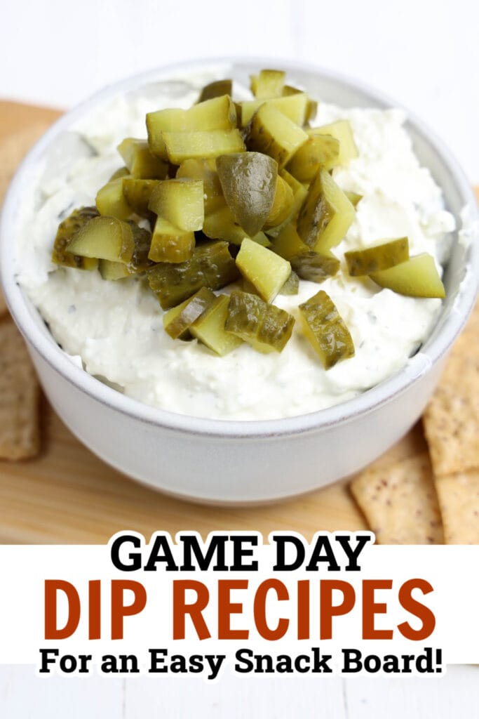 game day dips - Creamy Tangy Dill Pickle Dip copy