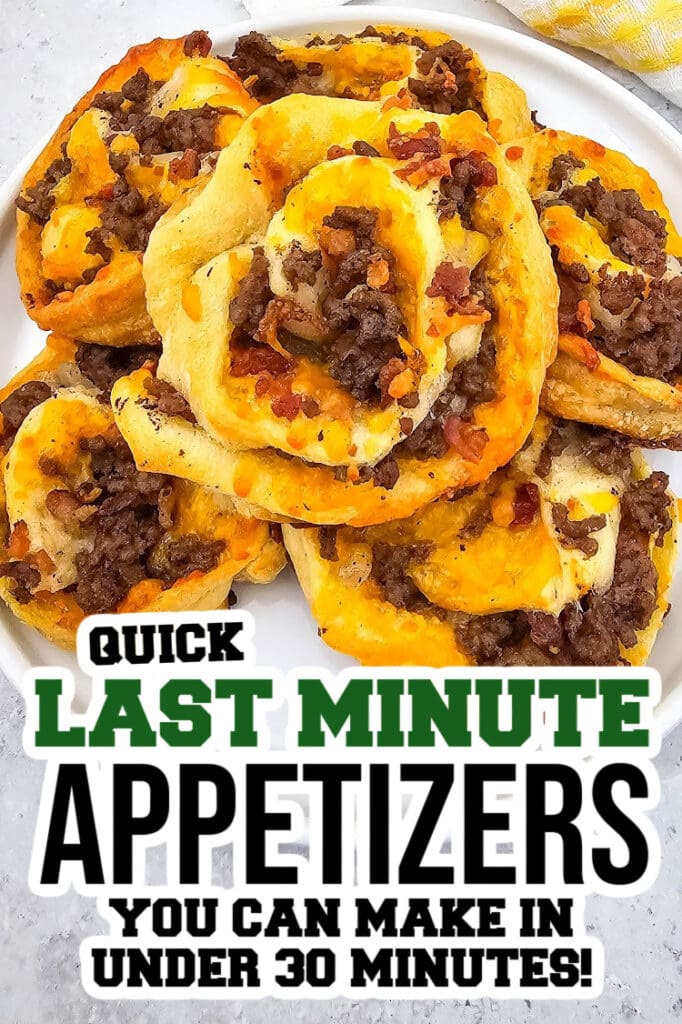 last minute appetizers -Bacon Cheeseburger Pinwheels