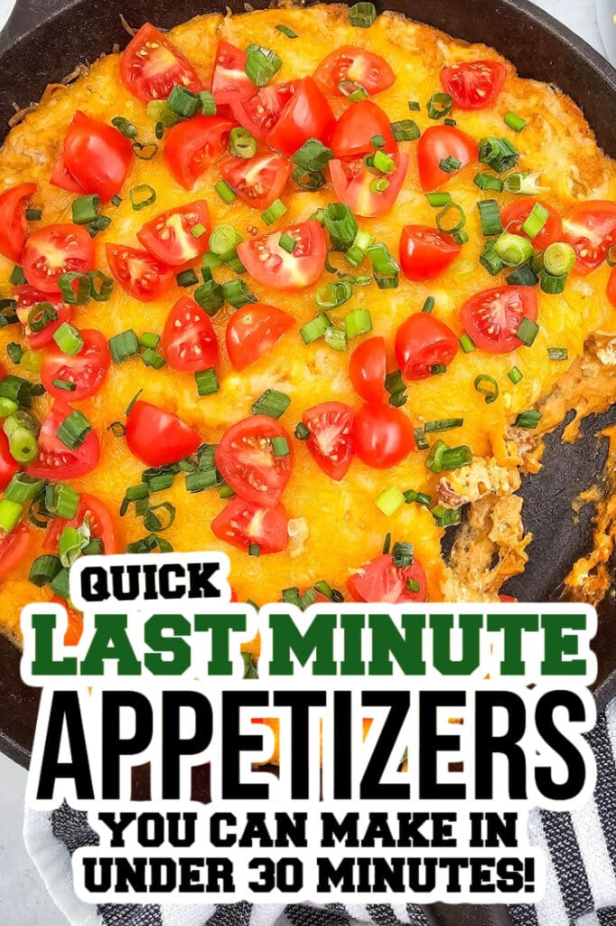 last minute appetizers -Cheesy Texas Trash Dip in a Skillet